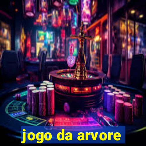 jogo da arvore